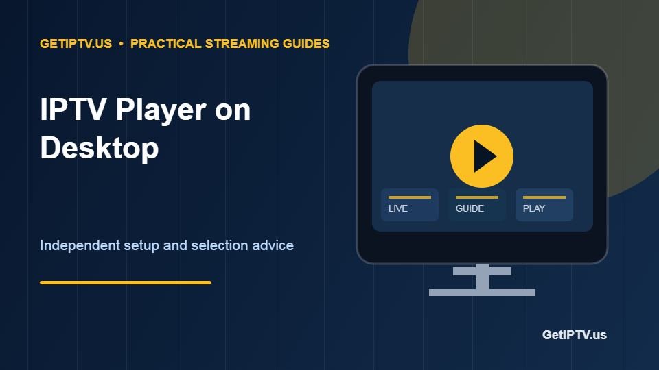 Original GetIPTV illustration showing a desktop media player and lawful streaming playlist
